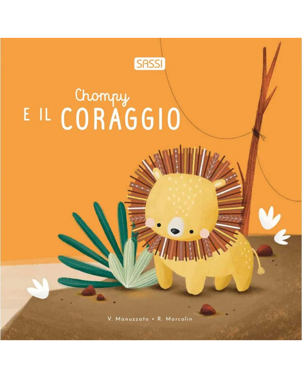 Sassi Yunior Editore - Chompy e il coraggio - Libro cartonato