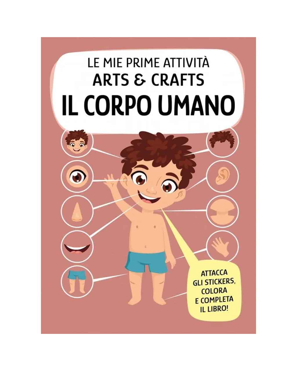Sassi Yunior Editore - Il corpo umano - Libro attività arts & crafts