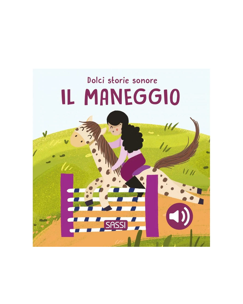 Sassi Editore - Il maneggio – Libro sonoro