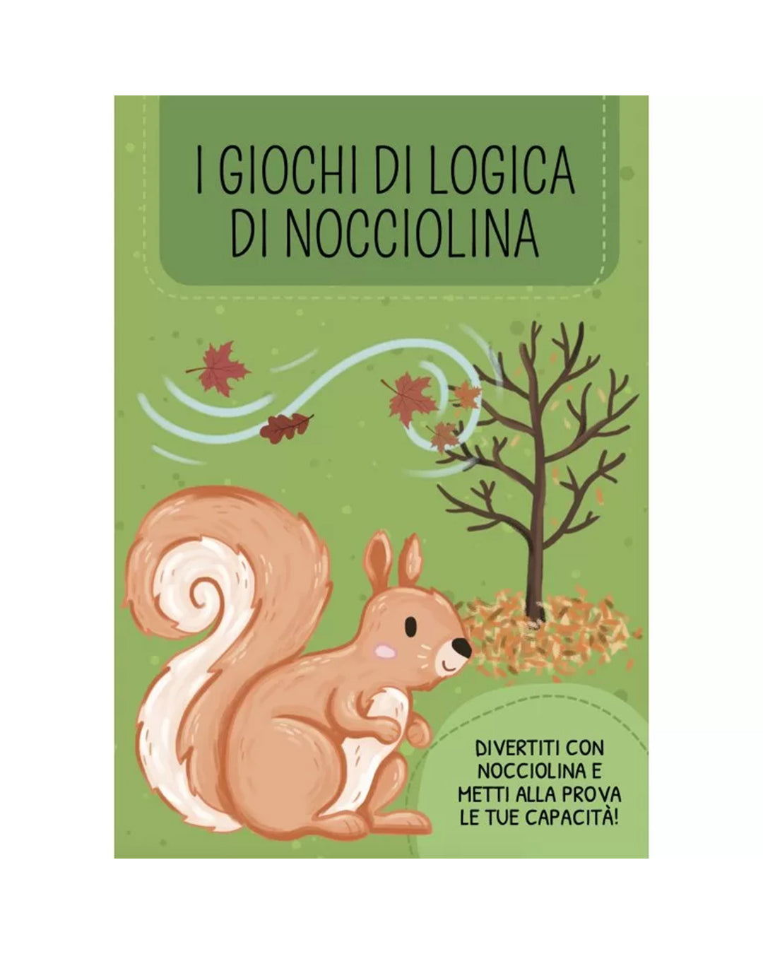 Sassi Yunior Editore - I miei primi giochi di logica. Millefoglie