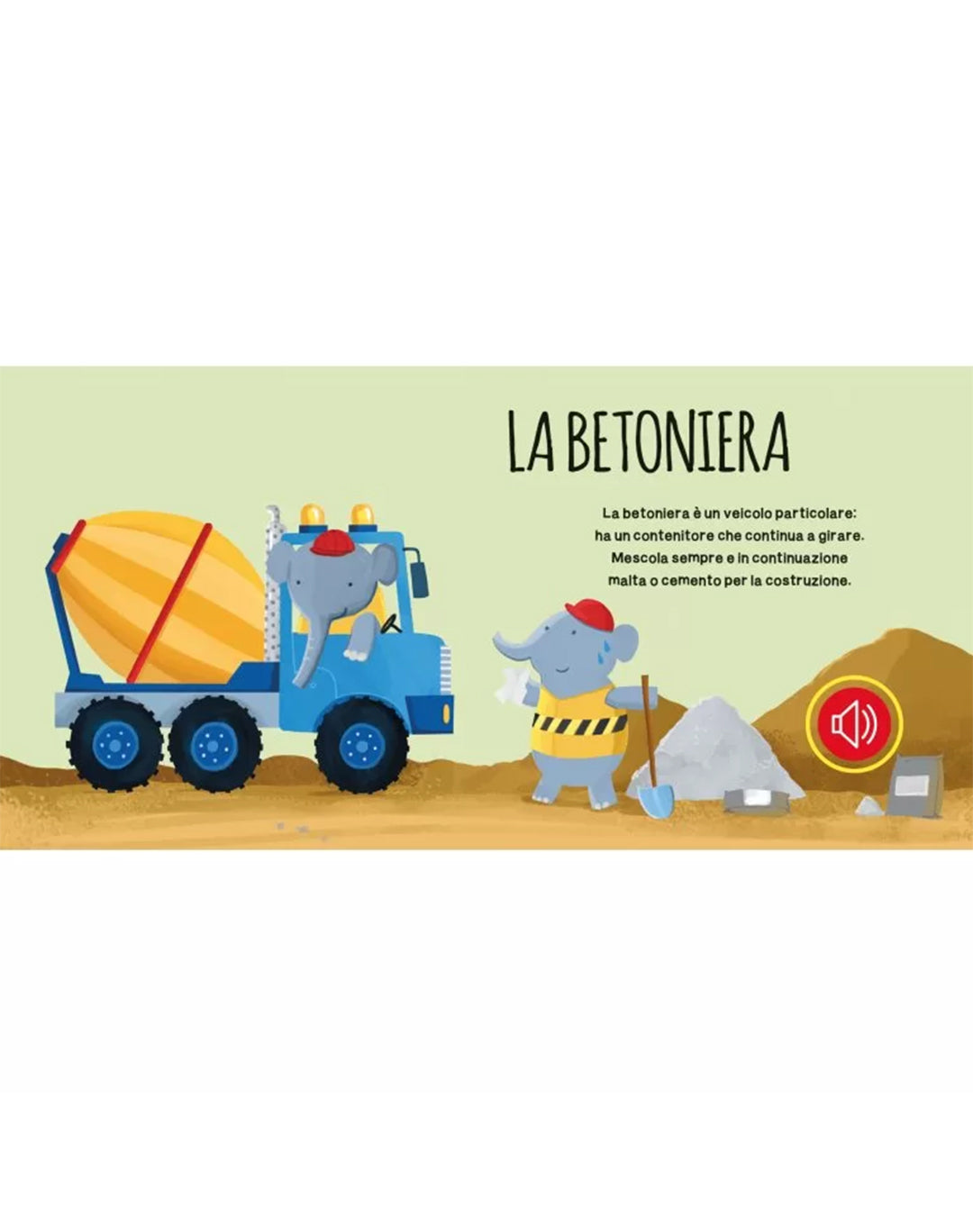 Sassi Editore - Libri sonori - I veicoli del cantiere