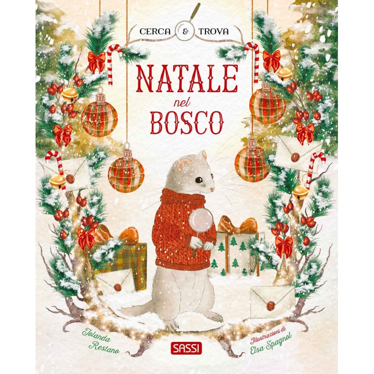 Sassi Yunior Editore - Cerca e trova. Natale nel bosco