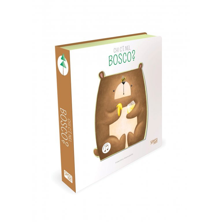 Sassi Editore - Libri sonori -Chi  C'è Nel Bosco?
