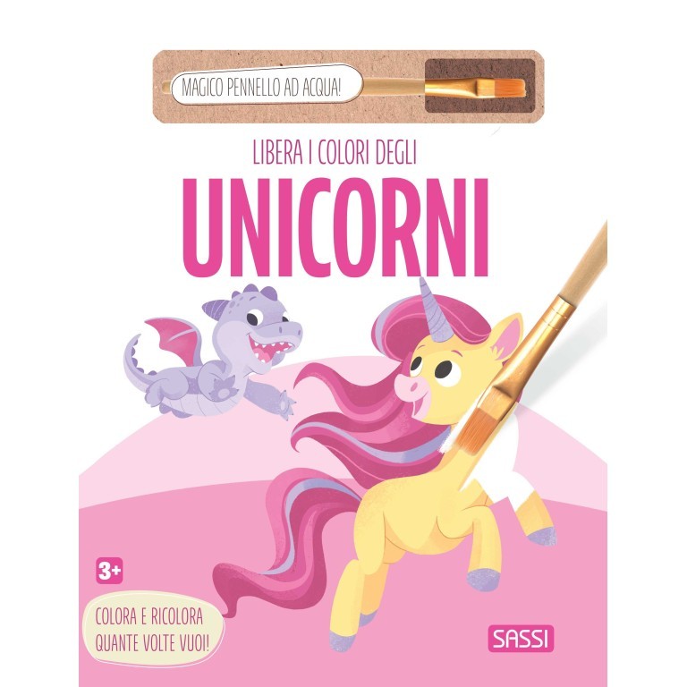 Sassi Editore -Libera i colori degli unicorni