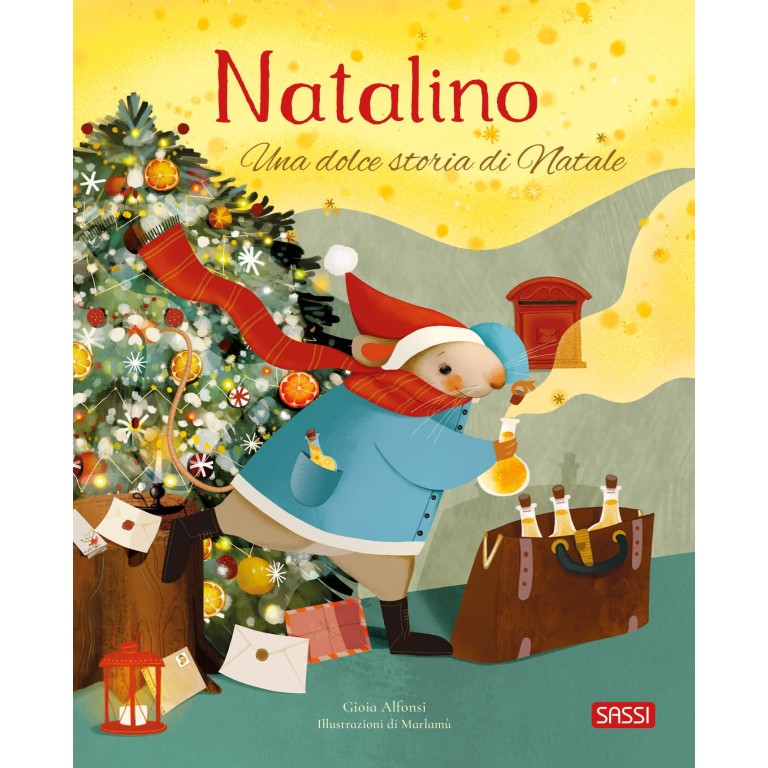 Sassi Yunior Editore - Natalino -Una dolce storia di Natale