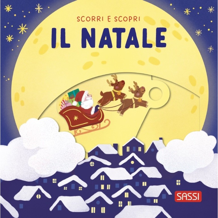 Sassi Yunior Editore - Scorri e Scopri. Natale
